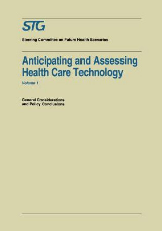 Книга Anticipating and Assessing Health Care Technology H. David Banta