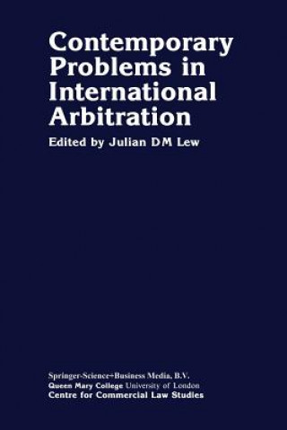 Book Contemporary Problems in International Arbitration Julian Lew