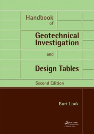 Könyv Handbook of Geotechnical Investigation and Design Tables Burt G Look