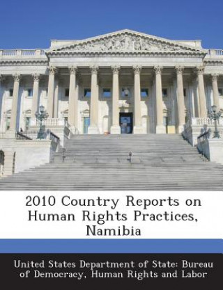 Carte 2010 Country Reports on Human Rights Practices, Namibia 