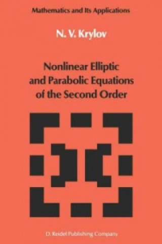 Книга Nonlinear Elliptic and Parabolic Equations of the Second Order N.V. Krylov