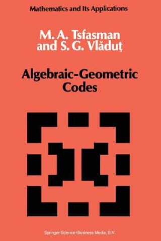 Kniha Algebraic-Geometric Codes M. Tsfasman