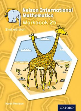 Carte Nelson International Mathematics Workbook 2b Karen Morrison