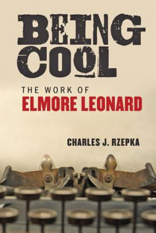 Kniha Being Cool Charles J Rzepka