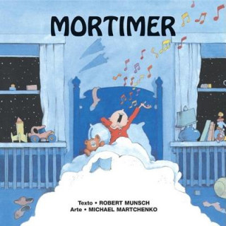 Kniha Mortimer Robert N Munsch
