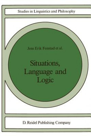 Knjiga Situations, Language and Logic J.E. Fenstad