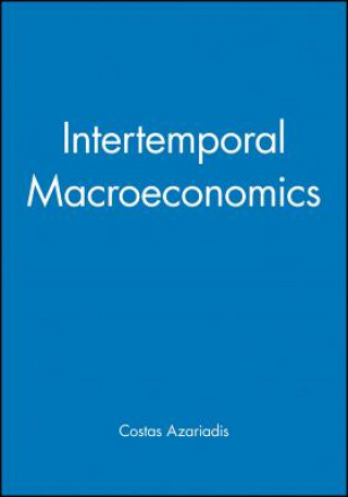 Könyv Intertemporal Macroeconomics Costas Azariadis