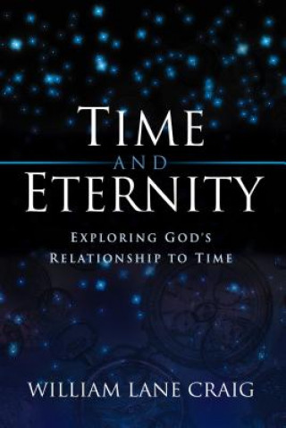 Kniha Time and Eternity William Lane Craig