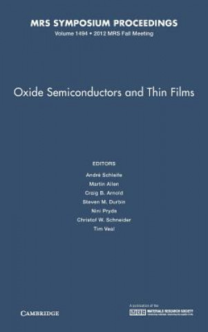 Kniha Oxide Semiconductors and Thin Films: Volume 1494 André Schleife
