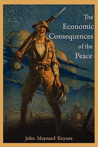 Könyv Economic Consequences of the Peace John Maynard Keynes