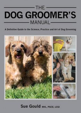 Kniha Dog Groomer's Manual Sue Gould