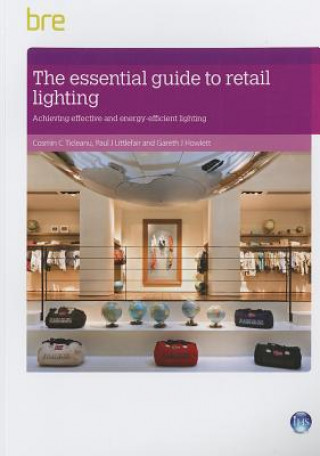 Könyv Essential Guide to Retail Lighting Cosmin Ticleanu