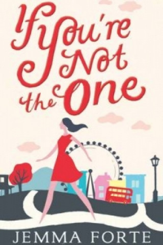 Livre If You're Not The One Jemma Forte