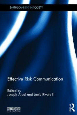 Kniha Effective Risk Communication Joseph Arvai