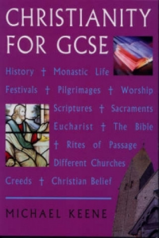 Könyv Christianity for GCSE Michael Keene