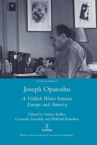 Könyv Joseph Opatoshu Gennady Estraikh