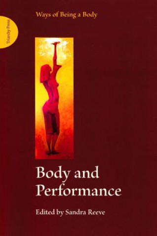 Carte Body and Performance Sandra Reeve