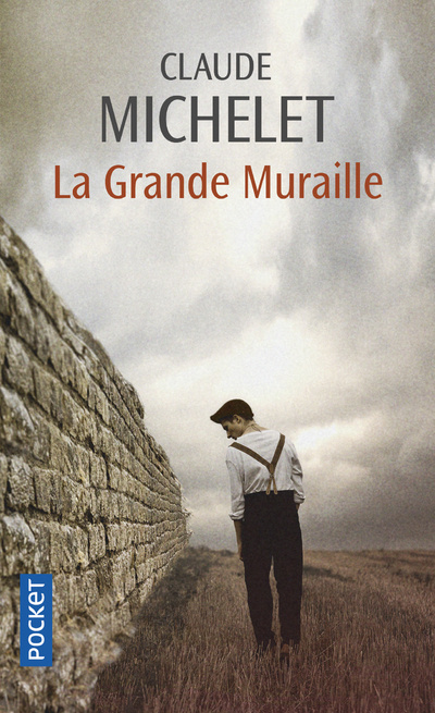 Könyv Grande Muraille Claude Michelet