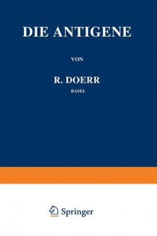 Könyv Die Immunit tsforschung Ergebnisse Und Probleme in Einzeldarstellungen Robert Doerr