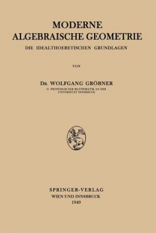 Carte Moderne Algebraische Geometrie Wolfgang Gröbner