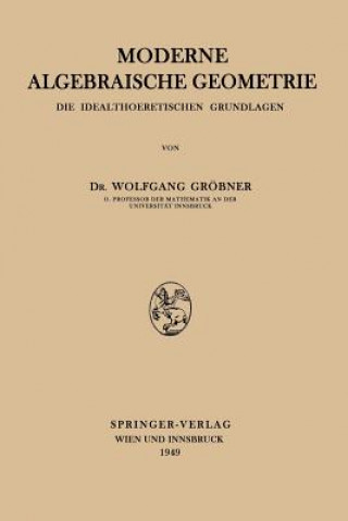 Kniha Moderne Algebraische Geometrie Wolfgang Gröbner