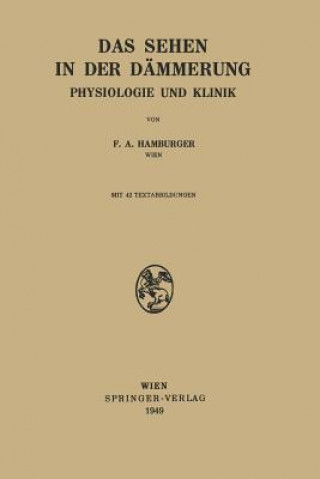 Könyv Das Sehen in Der D mmerung Franz A. Hamburger