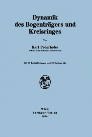 Książka Dynamik Des Bogentragers Und Kreisringes Karl Federhofer