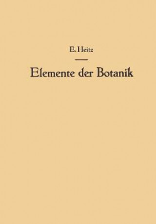 Kniha Elemente Der Botanik Emil Heitz