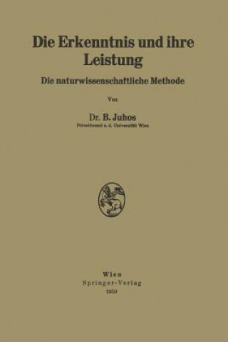 Kniha Die Erkenntnis Und Ihre Leistung Bela Juhos