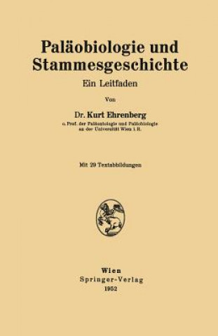 Knjiga Pal obiologie Und Stammesgeschichte Kurt Ehrenberg