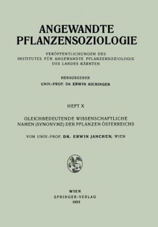 Kniha Gleichbedeutende Wissenschaftliche Namen (Synonyme) Der Pflanzen  sterreichs Erwin Janchen