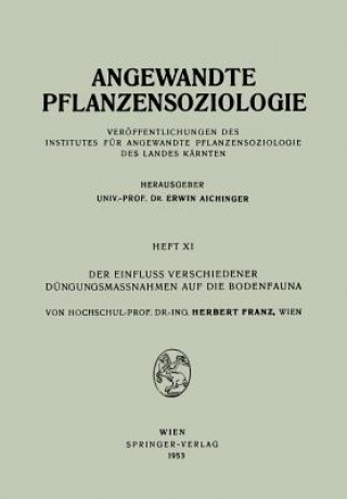 Книга Der Einfluss Verschiedener D ngungsmassnahmen Auf Die Bodenfauna Herbert Franz