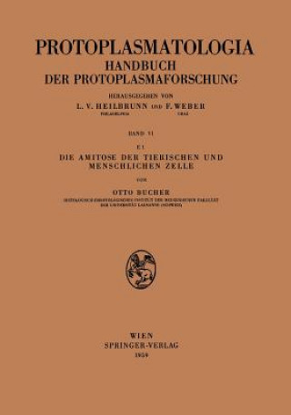 Livre Amitose Der Tierischen Und Menschlichen Zelle Otto Bucher