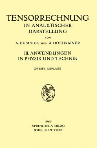 Knjiga Grundzuge Der Tensorrechnung in Analytischer Darstellung Adalbert Duschek