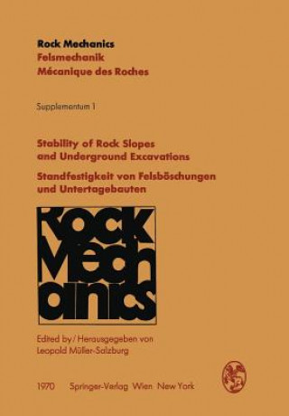 Книга Stability of Rock Slopes and Underground Excavations / Standfestigkeit Von Felsboschungen Und Untertagebauten Leopold Müller