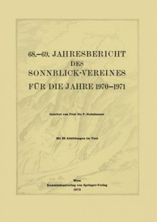 Könyv 68.-69. Jahresbericht Des Sonnblick-Vereines F r Die Jahre 1970-1971 Ferdinand Steinhauser