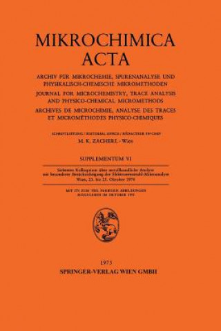 Book Siebentes Kolloquium Uber Metallkundliche Analyse Mit Besonderer Berucksichtigung der Elektronenstrahl-Mikroanalyse M.K. Zacherl