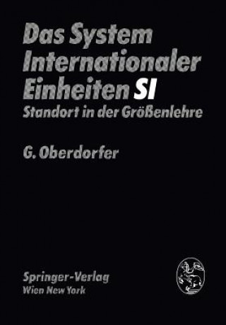 Kniha Das System Internationaler Einheiten (Si) G. Oberdorfer