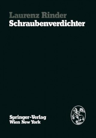 Kniha Schraubenverdichter Laurenz Rinder