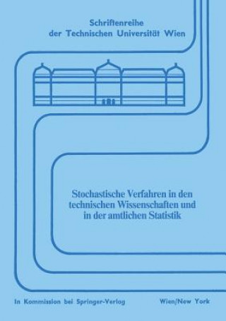 Book Stochastische Verfahren in Den Technischen Wissenschaften Und in Der Amtlichen Statistik L. Bosse