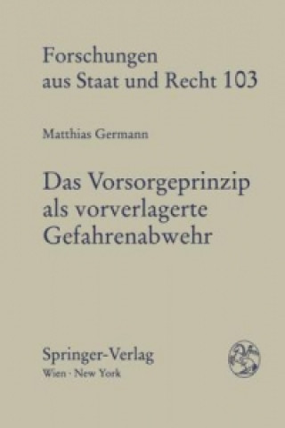 Buch Das Vorsorgeprinzip als vorverlagerte Gefahrenabwehr Matthias Germann