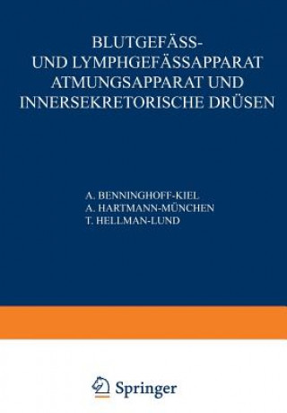 Książka Blutgefass- Und Lymphgefassapparat Atmungsapparat Und Innersekretorische Drusen 