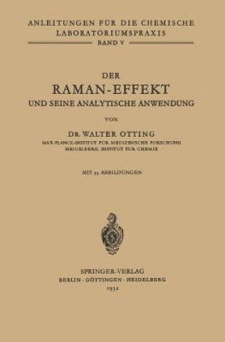 Książka Der Raman-Effekt Und Seine Analytische Anwendung W. Otting