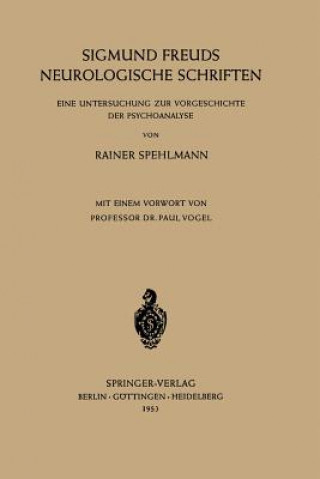 Carte Sigmund Freuds Neurologische Schriften Rainer Spehlmann