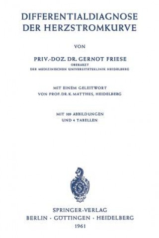 Kniha Differentialdiagnose Der Herzstromkurve Gernot Friese