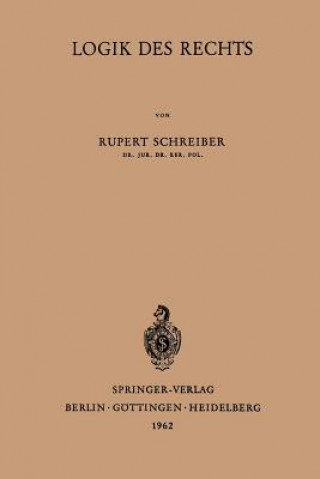 Kniha Logik Des Rechts Rupert Schreiber