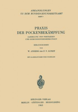 Kniha Praxis Der Pockenbekampfung Werner Anders