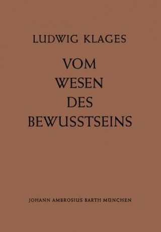 Książka Vom Wesen Des Bewusstseins L. Klages