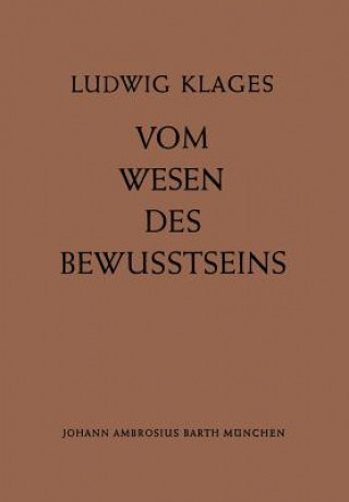 Книга Vom Wesen Des Bewusstseins L. Klages