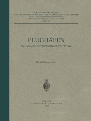 Книга Flugh fen Raumlage, Betrieb Und Gestaltung Carl Pirath